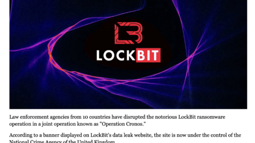 恶终有报：11 国执法部门联手打击关停 LockBit 黑客组织网站，获得勒索软件源码