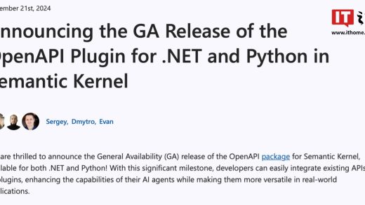 微软 Semantic Kernel 人工智能工具包 OpenAPI 扩展功能上线：用于集成 AI 大模型 / 开发语言