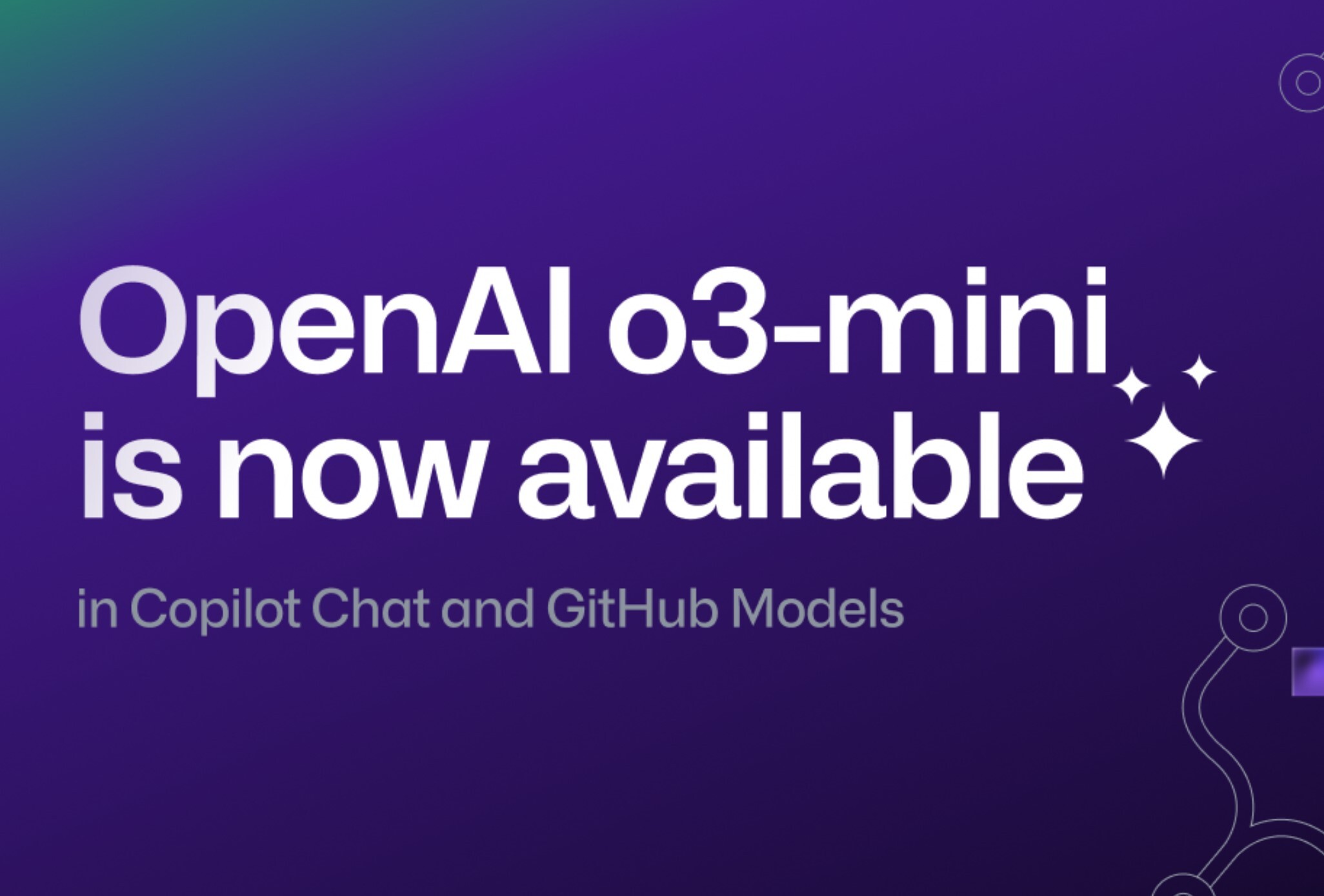 OpenAI o3-mini 现已在 GitHub Copilot 和 Microsoft Azure 上提供