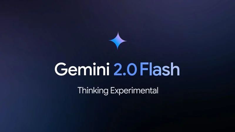谷歌 Gemini 2.0 Flash 系列 AI 模型登场，编程和推理性能迈上新台阶
