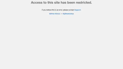 代码托管平台GitHub疑似屏蔽所有中国IP地址访问 原因不明