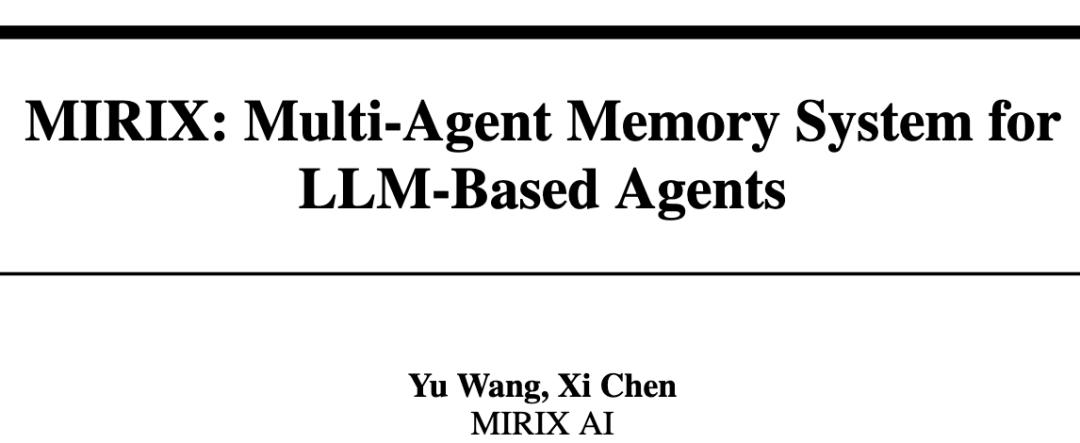 全球首次，「AI记忆」开源落地，MIRIX同步上线APP