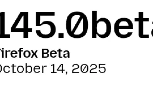 Mozilla Firefox 145 Beta版发布 不再支持32位Linux系统