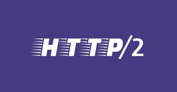HTTP / 2 协议被曝安全漏洞,被黑客利用可发起拒绝服务攻击