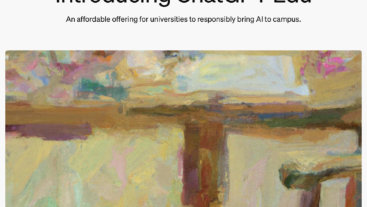 OpenAI 推出为大学开发的 ChatGPT Edu 教育版，对话和数据不用于训练模型