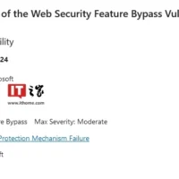 微软披露 Win10 / Win11 漏洞：已修复，可绕过 SmartScreen 安全筛查