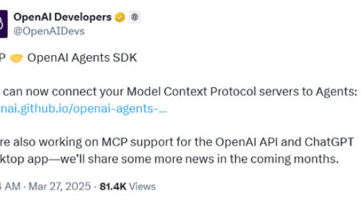 Agent重大突破：OpenAI智能体支持MCP 已开源