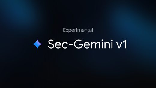 Google宣布推出实验性网络安全模型 Sec-Gemini v1