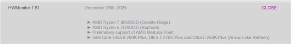 硬件工具HWMonitor更新：支持Medusa Point、9850X3D及Arrow Lake Refresh